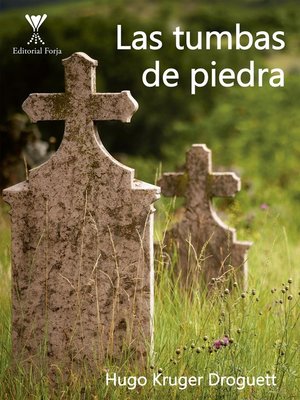 cover image of Las tumbas de piedra